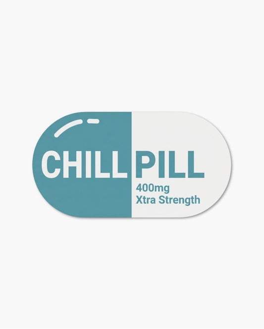 Chill Pill