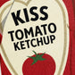 Ketchup Kiss